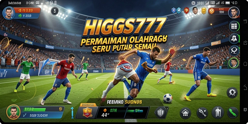 Gameplay seru HIGGS777 menampilkan pertandingan olahraga yang mendebarkan.